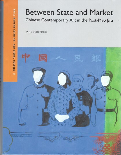 Between State and Market: Chinese Contemporary Art in the Post-Mao Era