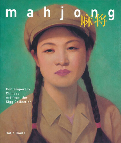 Mahjong: Contemporary Chinese Art from the Sigg Collection