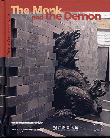 The Monk and the Demon: Chinese Contemporary Art