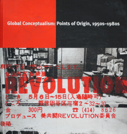 Global Conceptualism: Points of Origin, 1950s-1980s