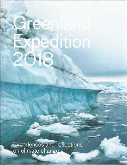 Greenland Expedition 2018: Experiences and Reflectipons on Climate Change
