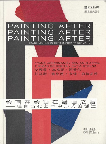 Painting After Painting After Painting After:Image-Making in Contemporary Germany