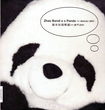 Zhao Bandi e o Panda— Macau2001