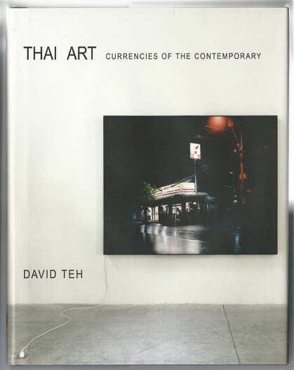 Thai Art: Currrencies of the Contemporary