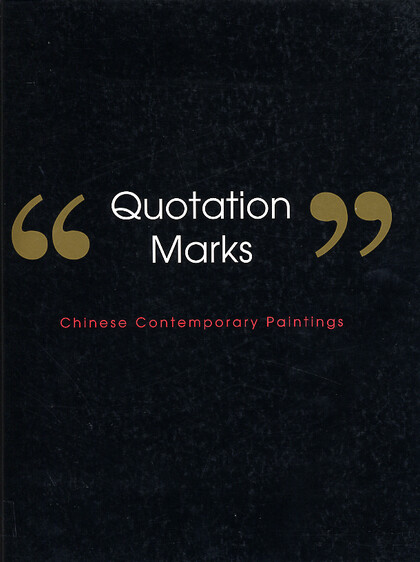Quotation Marks: Chinese Contemporary Paintings