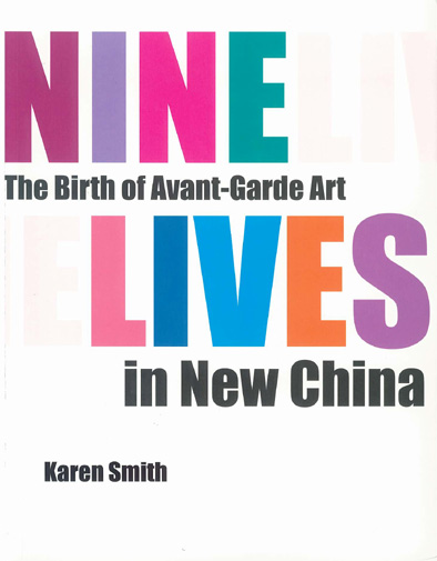 Nine Lives: The Birth of Avant-Garde Art in New China
