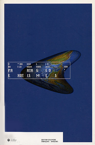 5th Biennale d'Art Contemporain de Lyon: Partage d'Exotismes, Volume 2