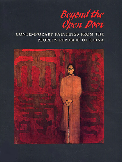 Beyond the Open Door: Contemporary Paintings From the People's Republic of China